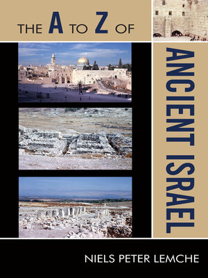 cover image of The A to Z of Ancient Israel